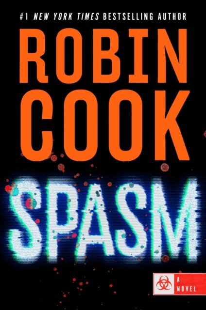 Robin Cook - Spasm, E-bok