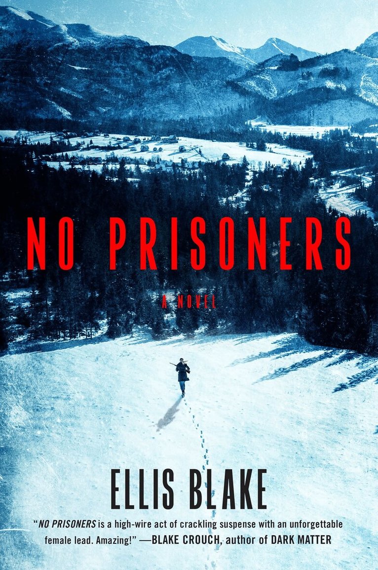 Ellis Blake - No Prisoners, Inbunden