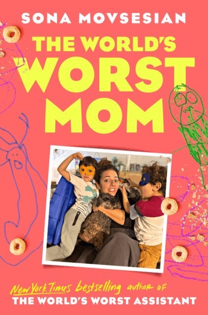Sona Movsesian - World's Worst Mom, E-bok