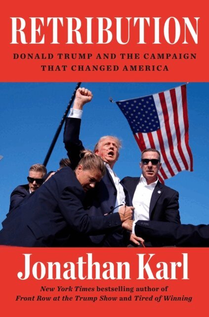 Jonathan Karl - Retribution, E-bok