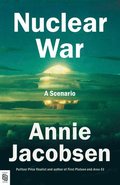 Nuclear War: A Scenario