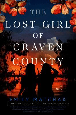 Emily Matchar - The Lost Girl of Craven County, Inbunden. Tillgänglighet: Lägg i varukorg