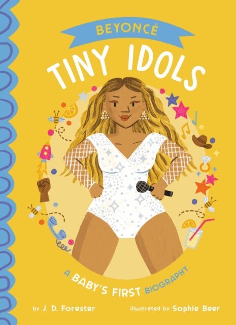 J. D. Forester - Beyonc : A Baby's First Biography, E-bok