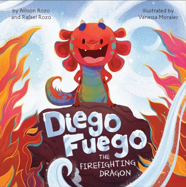 Rafael Rozo, Allison Rozo - Diego Fuego the Firefighting Dragon, E-bok