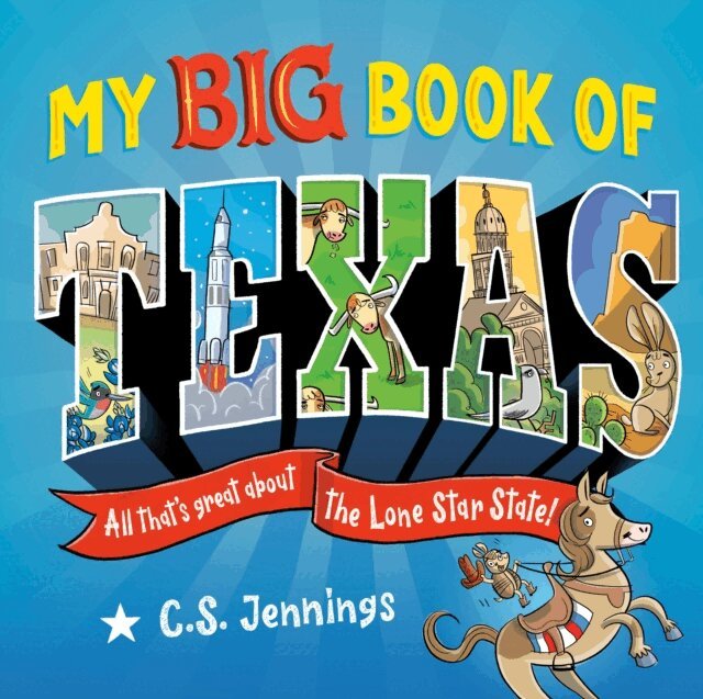 C.S. Jennings - My Big Book of Texas, E-bok