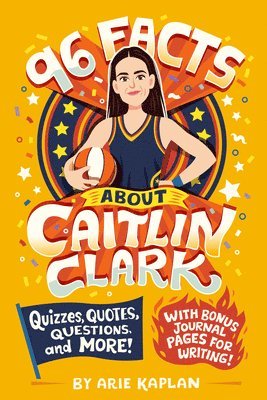 Arie Kaplan - 96 Facts About Caitlin Clark, Häftad. Tillgänglighet: Tillfälligt slut