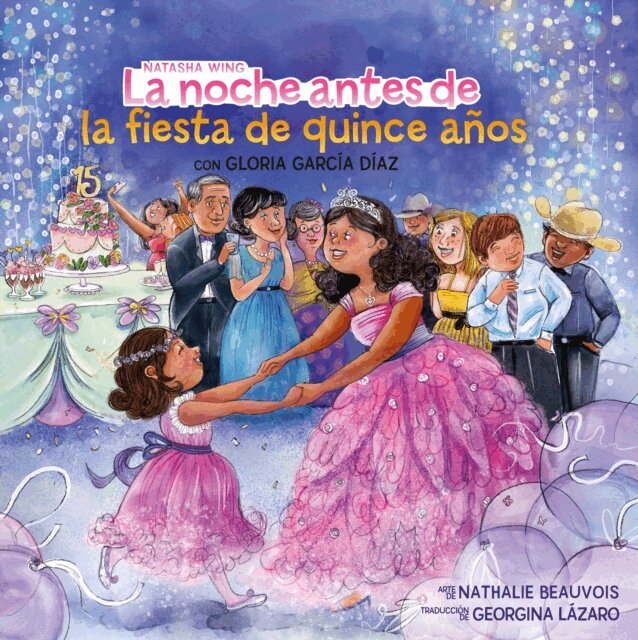 Gloria Garc a D az, Natasha Wing - La noche antes de la fiesta de quince a os (The Night Before the Quincea era Spanish Edition), E-bok