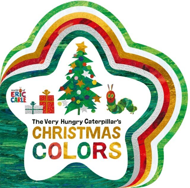 Eric Carle - Very Hungry Caterpillar's Christmas Colors, E-bok