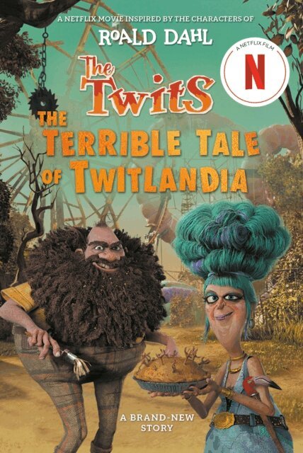 Sam Hay, Roald Dahl - Twits: The Terrible Tale of Twitlandia, E-bok