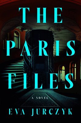 Eva Jurczyk - The Paris Files, Inbunden