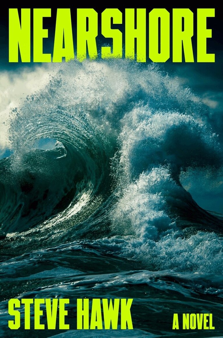 Steve Hawk - Nearshore, Inbunden