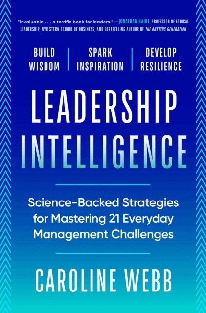 Caroline Webb - Leadership Intelligence, E-bok