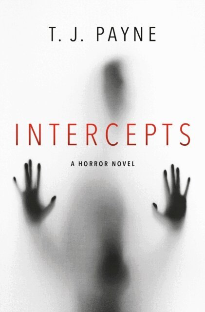 T. J. Payne - Intercepts, E-bok