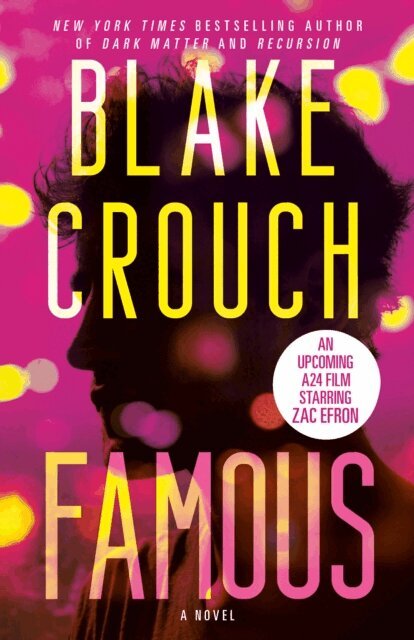 Blake Crouch - Famous, E-bok