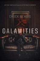 Chuck Wendig - The Calamities, Inbunden