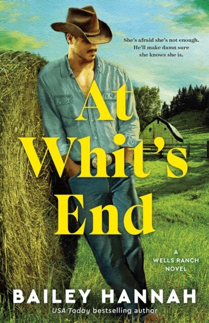 Bailey Hannah - At Whit's End, E-bok