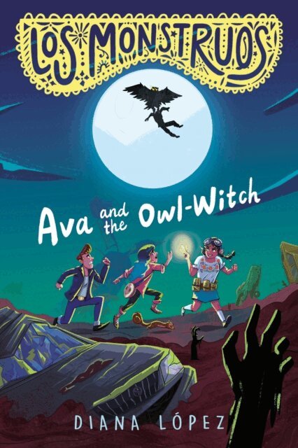 Diana L pez - Los Monstruos: Ava and the Owl-Witch, E-bok