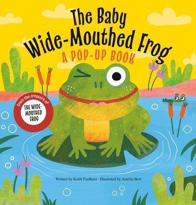 Keith Faulkner - The Baby Wide-Mouthed Frog, Inbunden. Tillgänglighet: Lägg i varukorg