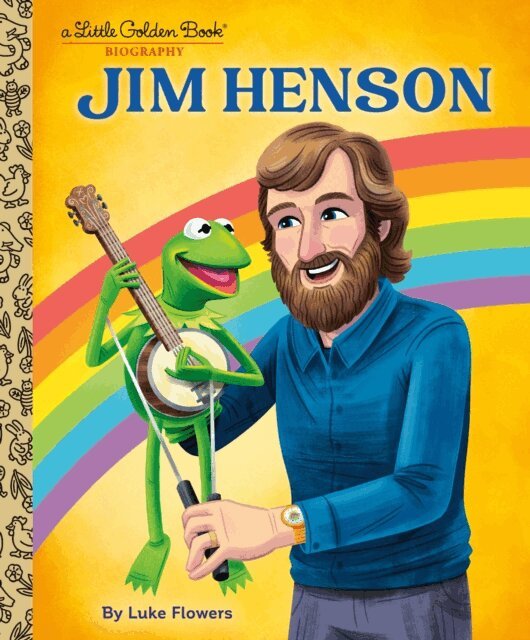 Luke Flowers - Jim Henson: A Little Golden Book Biography, E-bok