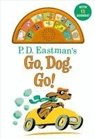 P. D. Eastman - P.D. Eastman''s Go, Dog. Go! With 12 Silly Sounds!, Kartonnage. Tillgänglighet: Kommande