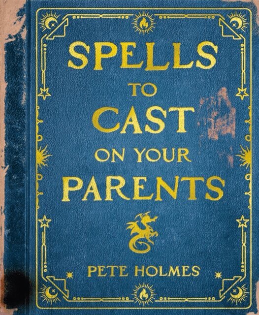 Pete Holmes - Spells to Cast on Your Parents, E-bok. Tillgänglighet: Lägg i varukorg