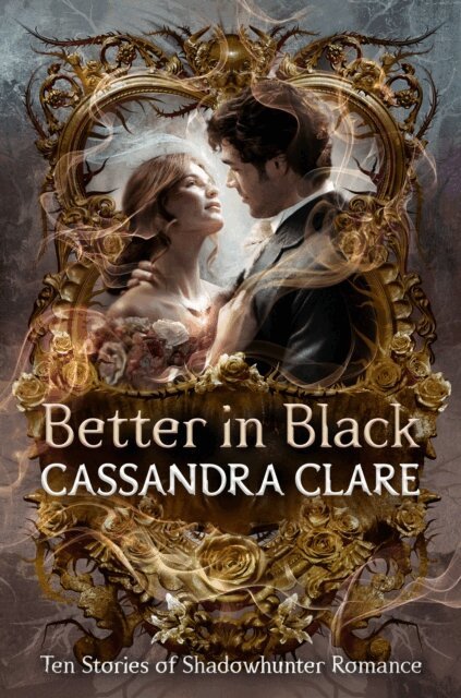 Cassandra Clare - Better in Black, E-bok