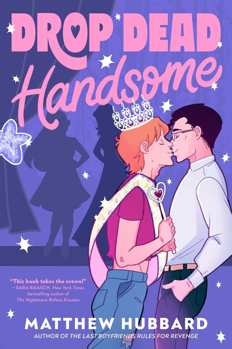 Matthew Hubbard, Alison Romig - Drop Dead Handsome, Häftad