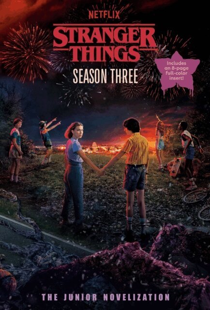Matthew J. Gilbert - Stranger Things, Season Three: The Junior Novelization, E-bok