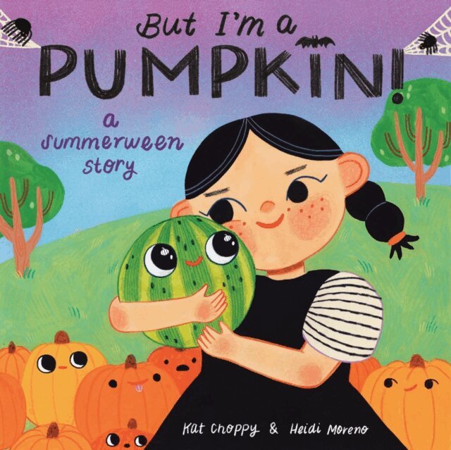 Kat Choppy - But I'm a Pumpkin!: A Summerween Story, E-bok