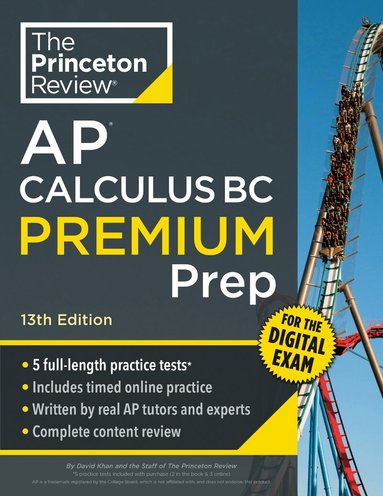 The Princeton Review, David Khan - Princeton Review AP Calculus BC Premium Prep, 13th Edition, Häftad