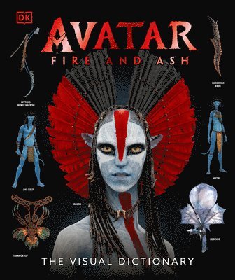 Reymundo Perez - Avatar Fire and Ash the Visual Dictionary, Inbunden