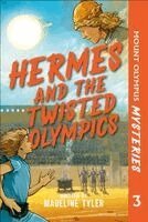 Mount Olympus Mysteries Hermes and the Twisted Olympics