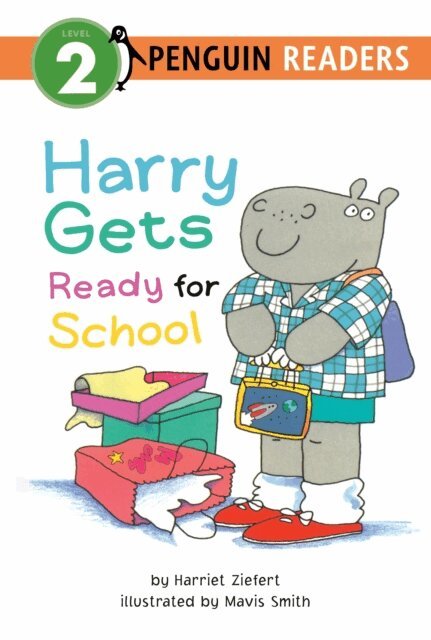 Harriet Ziefert - Harry Gets Ready for School, E-bok