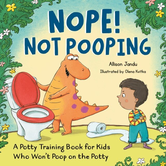 Allison Jandu - Nope! Not Pooping, E-bok