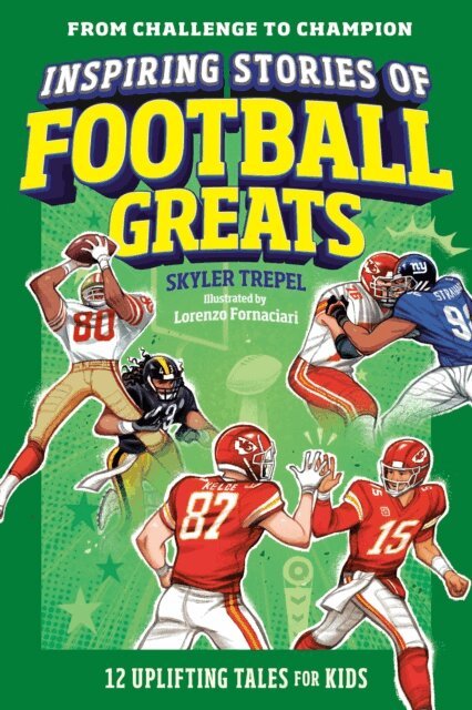 Skyler Trepel - Inspiring Stories of Football Greats, E-bok