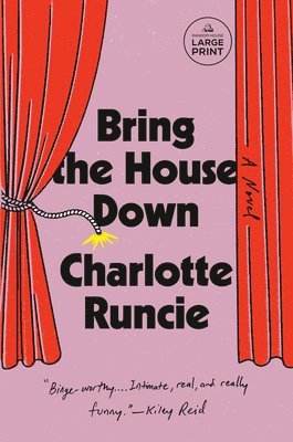 Charlotte Runcie - Bring the House Down, Häftad