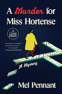 Mel Pennant - A Murder for Miss Hortense: A Mystery, Häftad