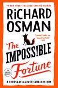 The Impossible Fortune: A Thursday Murder Club Mystery