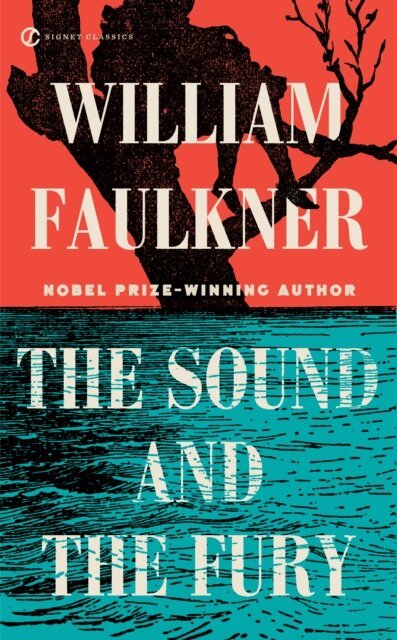 William Faulkner - Sound and the Fury, E-bok