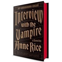 Anne Rice - Interview with the Vampire: 50th Anniversary Edition, Inbunden