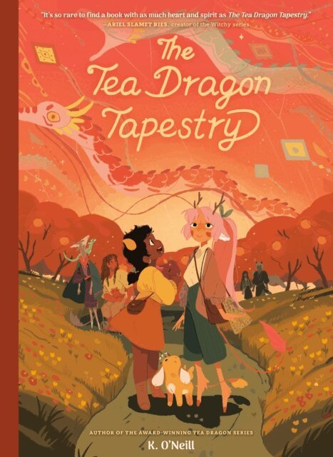 K. O'Neill - Tea Dragon Tapestry, E-bok
