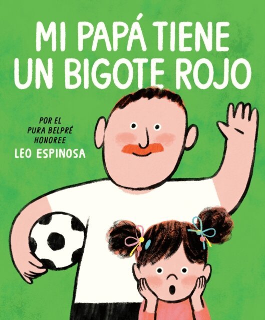 Leo Espinosa - Mi papa tiene un bigote rojo (My Papa Has a Red Mustache Spanish edition), E-bok