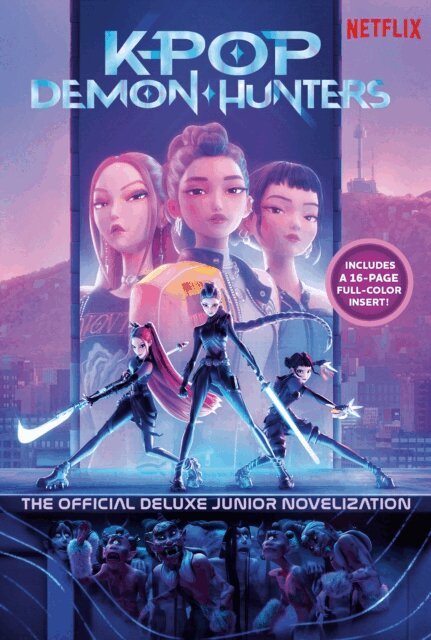 Jessica Yoon - KPop Demon Hunters: The Official Deluxe Junior Novelization, E-bok