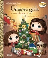 Lauren Clauss - Gilmore Girls: Countdown to Christmas! (Funko Pop!), Häftad
