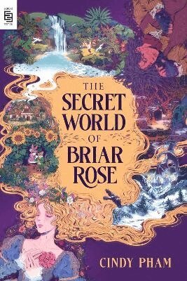 Cindy Pham - The Secret World of Briar Rose, Häftad
