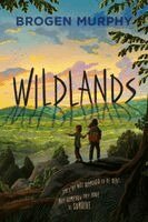 Brogen Murphy - Wildlands, Inbunden