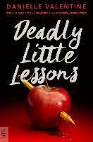 Danielle Valentine - Deadly Little Lessons, Häftad