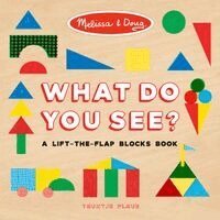 Penguin Young Readers Licenses - Melissa & Doug: What Do You See?: A Lift-the-Flap Blocks Book, Kartonnage