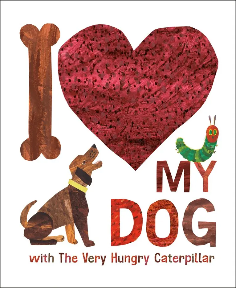 Eric Carle - I Love My Dog with The Very Hungry Caterpillar, Inbunden. Tillgänglighet: Kommande