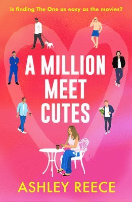 Ashley Reece - A Million Meet Cutes, Häftad